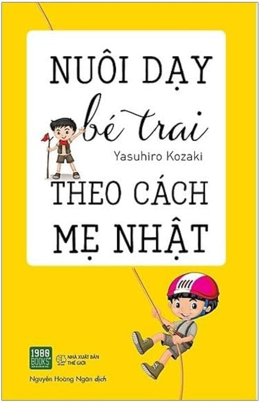 Nuôi Dạy Bé Trai Theo Cách Mẹ Nhật