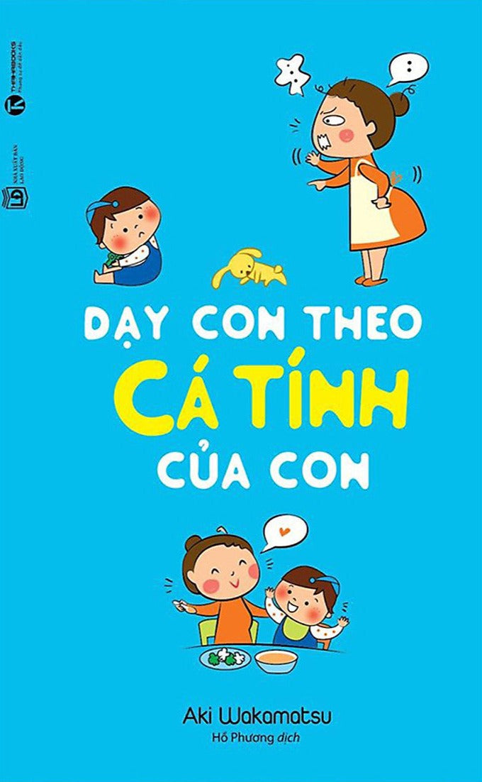 Dạy Con Theo Cá Tính Của Con