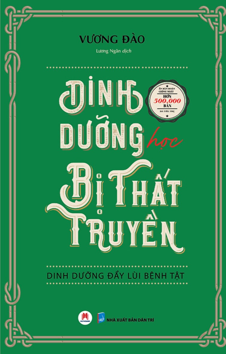 Dinh Dưỡng Học Bị Thất Truyền - Dinh Dưỡng Đẩy Lùi Bệnh Tật