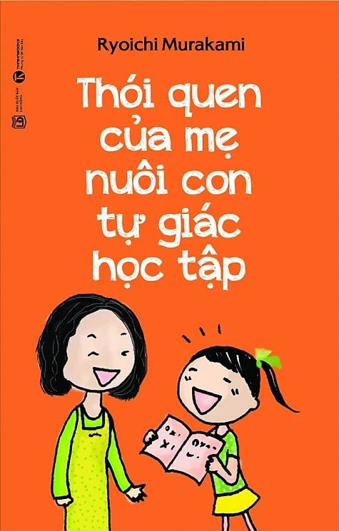 Thói Quen Của Mẹ Nuôi Con Tự Giác Học Tập