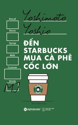 Đến Starbucks Mua Cà Phê Cốc Lớn