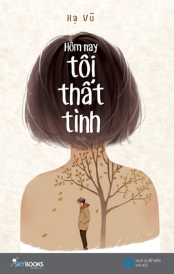 Hôm Nay Tôi Thất Tình