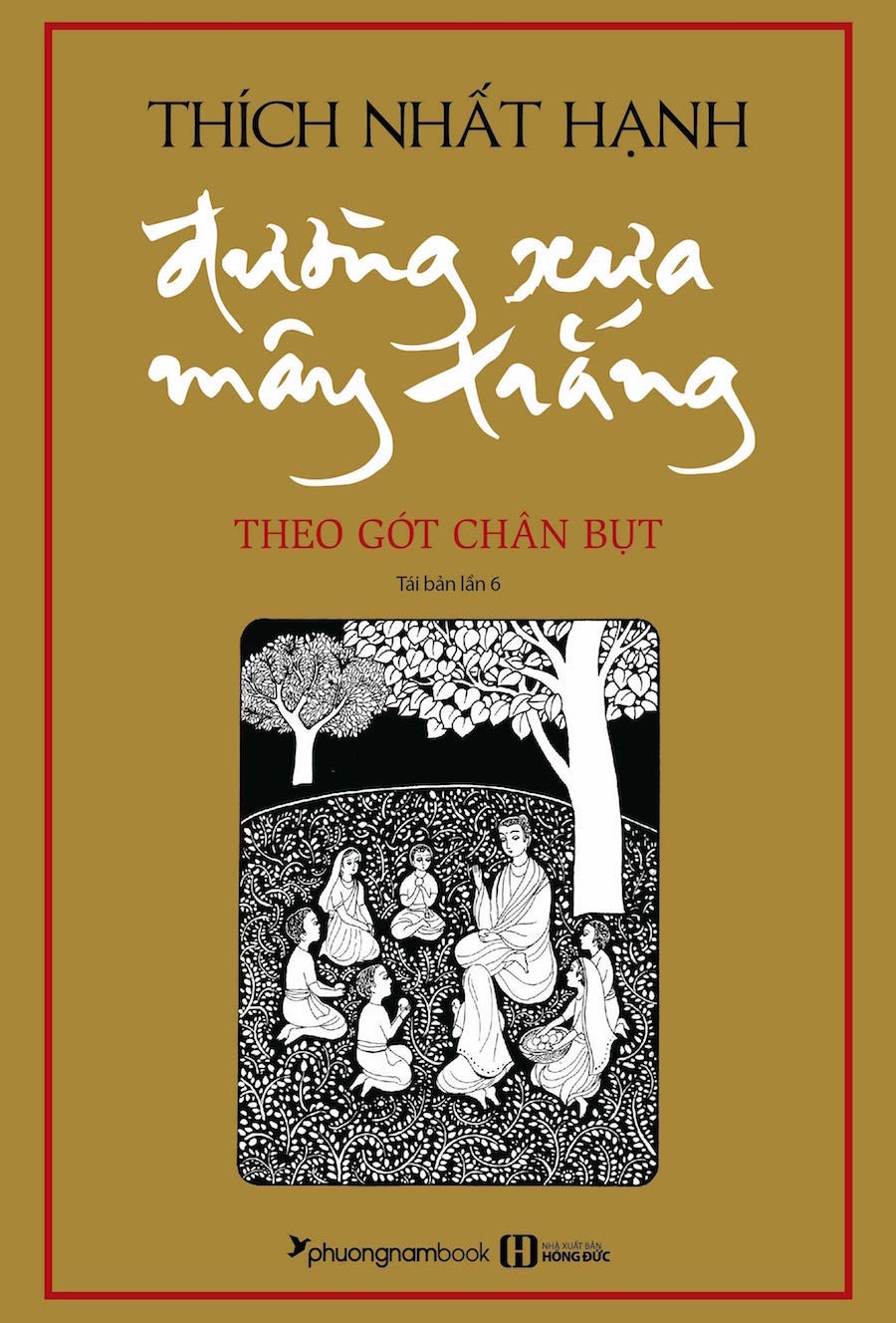 Đường Xưa Mây Trắng - Theo Gót Chân Bụt