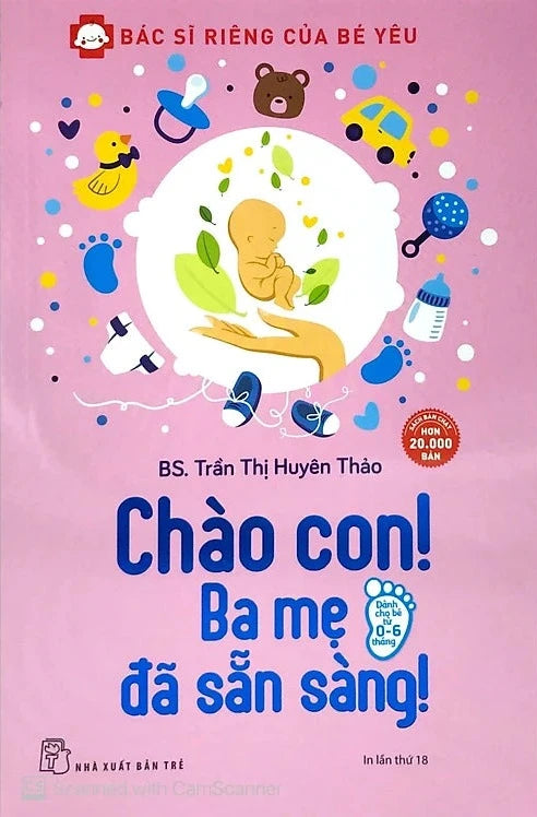 Bác Sĩ Riêng Của Bé Yêu - Chào Con! Ba Mẹ Đã Sẵn Sàng